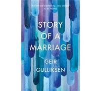 The Story of a Marriage by Geir Gulliksen Inconnu (Auteur)