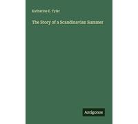 The Story of a Scandinavian Summer
