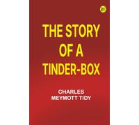 The Story of a Tinder-box