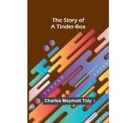 The Story Of A Tinder-Box