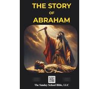 The Story of Abraham