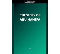 The Story of Abu Hanifa