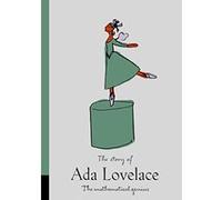 The Story of Ada Lovelace: The Mathematical Genius (Great Victorians) - [Livre en VO] Lucy Lethbridge (Auteur)