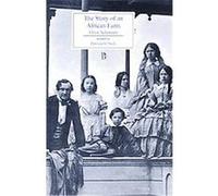 The Story of an African Farm, Broadview Literary Texts Series Olive Schreiner, Patricia O'Neill (Auteur)