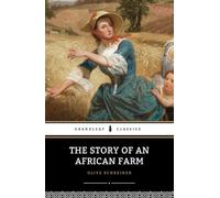 The Story of an African Farm: The 1883 Feminist Literary Classic