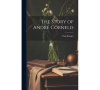 The Story Of André Cornelis
