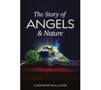 The Story Of Angels And Nature