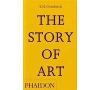 Ernst Hans Gombrich – The Story of Art – Broché