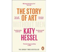 The Story of Art without Men: The Sunday Times bestseller