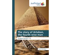 The Story Of Artaban, The Fourth Wise Man