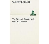 The Story Of Atlantis And The Lost Lemuria