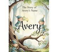 The Story of Avery's Name