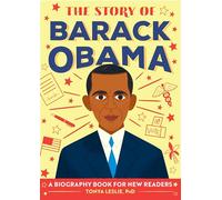 The Story of Barack Obama: An Inspiring Biography for Young Readers