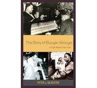 The Story of Boogie-Woogie: A Left Hand Like God