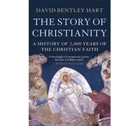 The Story of Christianity