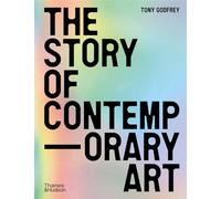 Tony Godfrey – The Story of Contemporary Art – Broché – Anglais
