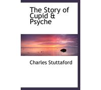 The Story Of Cupid & Psyche