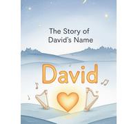 The Story of David's Name