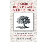 The Story Of Diego In Saint Augustine 1684