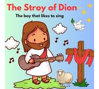 The Story of Dion: The boy that likes to sing