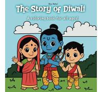 The Story of Diwali: A coloring book for all ages!