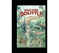 the story of doctor dolittle by hugh lofting illustrated edition
