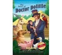 The Story Of Doctor Dolittle, Revised, Newly Illustrated Edition