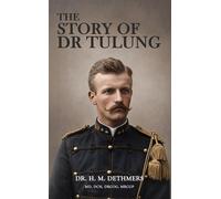 The Story of Dr Tulung - Dr. H. M. Dethmers - Maple Publishers - ebook (ePub) - Livre