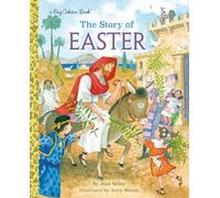 The Story of Easter: A Christian Book for Kids