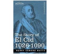 The Story Of El Cid