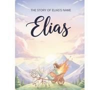 The Story of Elias' Name