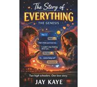 The Story of Everything: The Genesis