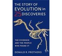 The Story of Evolution in 25 Discoveries - Donald R. Prothero - Columbia University Press - Livre en Anglais - Hardback Donald R. ProtheroDonald R. Prothero (Auteur)