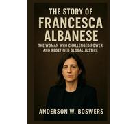 The Story of Francesca Albanese: The Woman Who Challenged Power and Redefined Global Justice