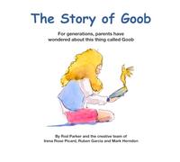 The Story of Goob: Welcome to Middle School