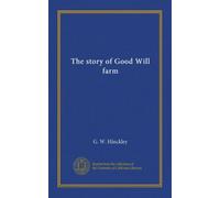 The story of Good Will farm