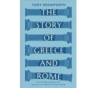 The Story of Greece and Rome - Tony Spawforth - Yale University Press - Livre en Anglais - Paperback Tony SpawforthTony Spawforth (Auteur)