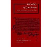 The Story of Guadalupe by Lisa SousaStafford PooleJames Lockhart James Lockhart, Lisa Sousa, Luis Lasso De LA Vega, Miguel Sanchez, Stafford Poole (Auteur)