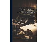 The Story Of Hedley Vicars: The Christian Soldier