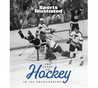 The Story Of Hockey In 100 Photographs