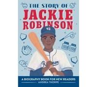 The Story Of Jackie Robinson