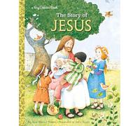 The Story of Jesus: A Christian Book for Kids