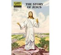 The Story of Jesus (Classics Illustrated) - [Livre en VO] Lorenz Graham, Victor Prezio, Alex A Blum (Auteur)