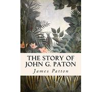 The Story of John G. Paton
