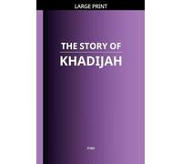 The Story of Khadijah