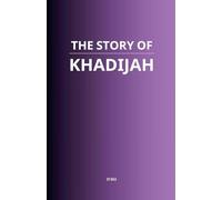 The Story of Khadijah