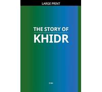 The Story of Khidr