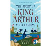 The Story of King Arthur & His Knights - Howard Pyle - Union Square Kids - ebook (ePub) - Livre