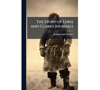 The Story of Lewis and Clark's Journals