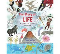 The Story of Life: A First Book about Evolution